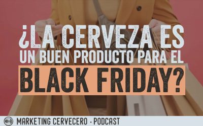 ¿La cerveza es un buen producto para el Black Friday?