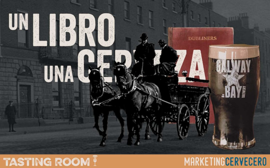 «Dublineses» de James Joyce con «Ostara» de Galway Bay