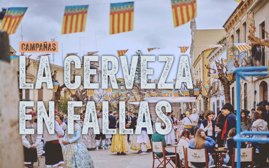 Las campañas cerveceras en Fallas: tradición, branding y cultura festiva